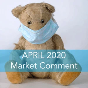 April 2020 Market Comment