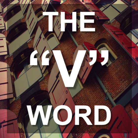 The "V" Word
